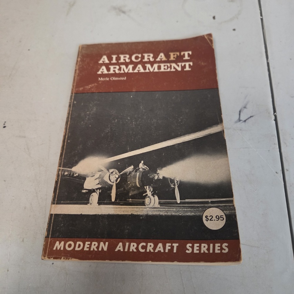 Aircraft Armament by Merle Olmsted - 1970